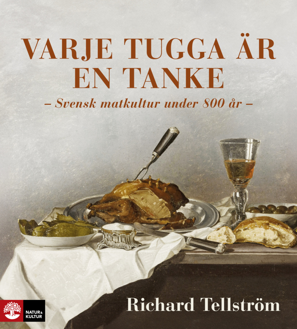 Varje tugga är en tanke - Svensk matkultur under 800 år - Richard Tellström i gruppen Matlagning / Kokböcker / Övriga kokböcker hos KitchenLab (1355-30606)